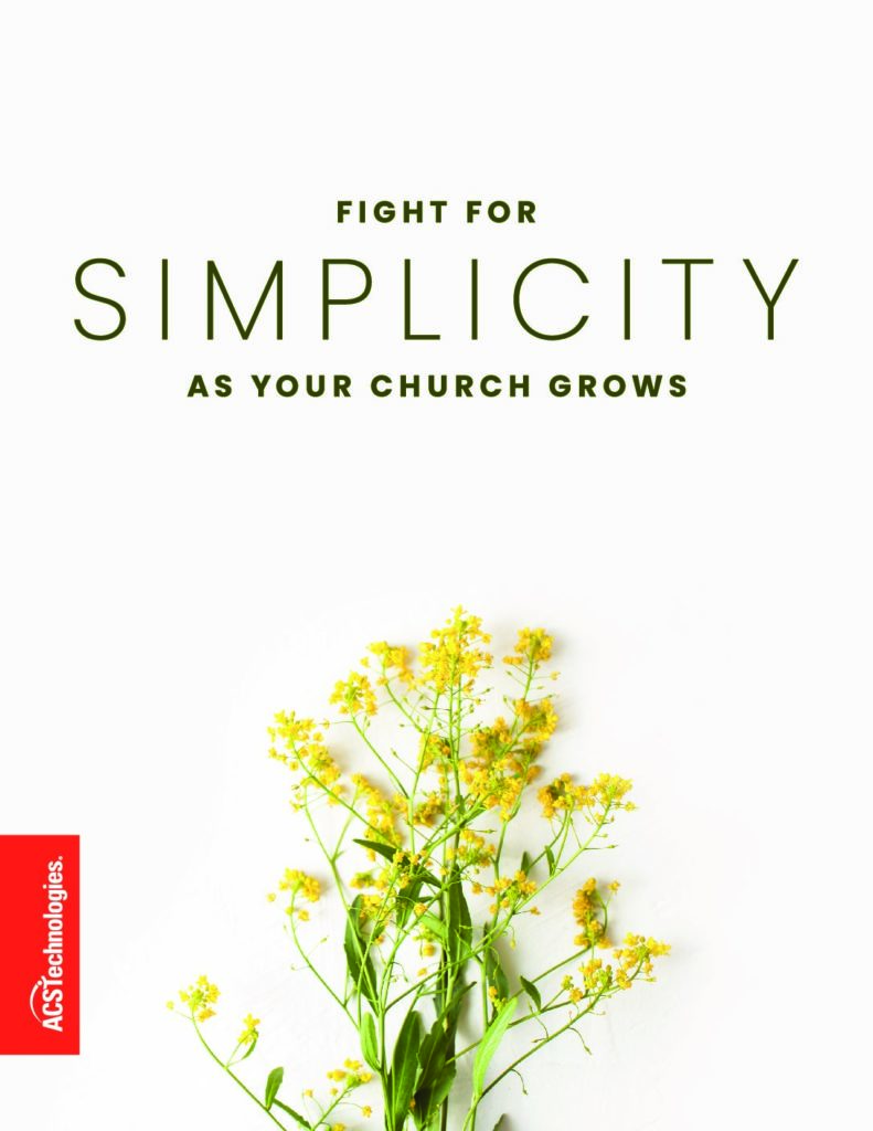 Fight for Simplicity as Your Church Grows: The Symptoms of Complexity guide
