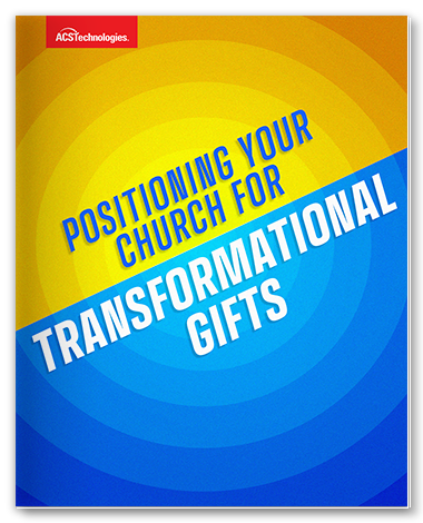 Transformational Gifts