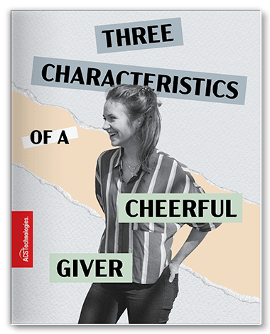 three characteristics of a cheerful giver