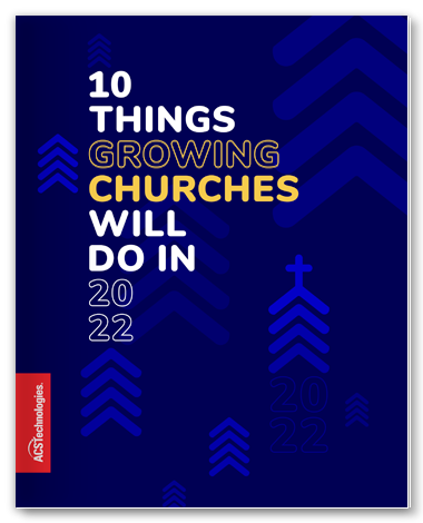 10 things growing churches will do in 2022