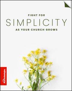 Fight for Simplicity as Your Church Grows guide