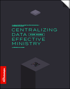 Centralizing Data for More Effective Ministry guide