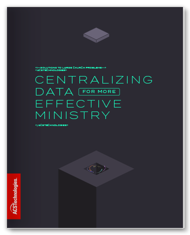 Centralizing Data for More Effective Ministry guide