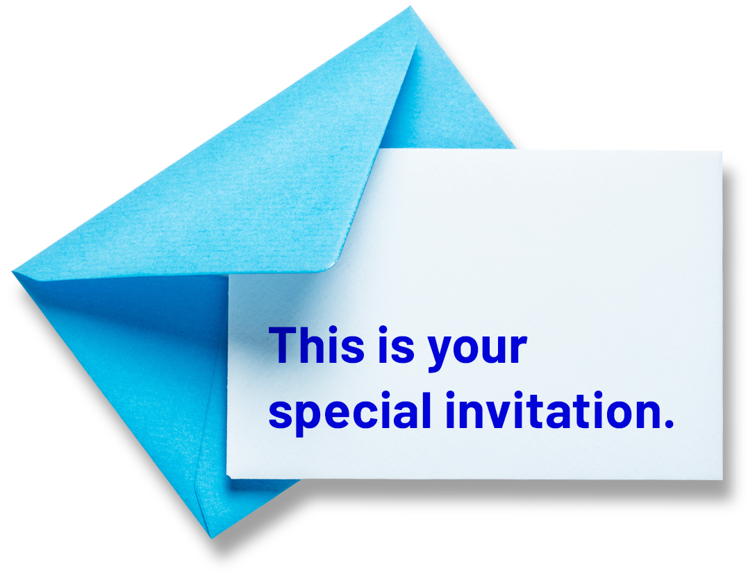 this is your special invitation