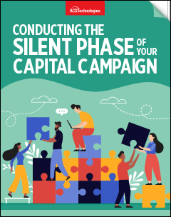 conducting the silent phase of your capital campaign