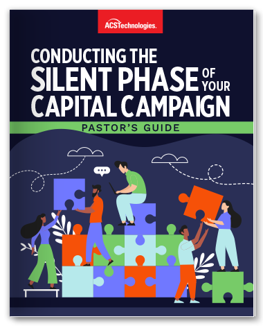 Conducting the Silent Phase of Your Capital Campaign