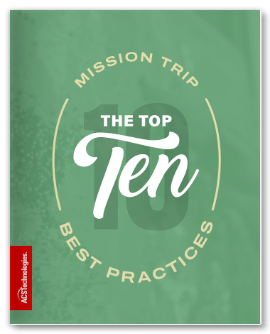 the top ten mission trip best practices