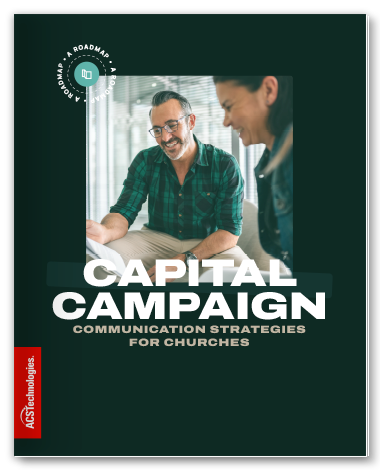 Capital Campaign Communication Strategies for Churches