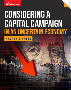 Considering a Capital Campaign in an Uncertain Economy pastors guide